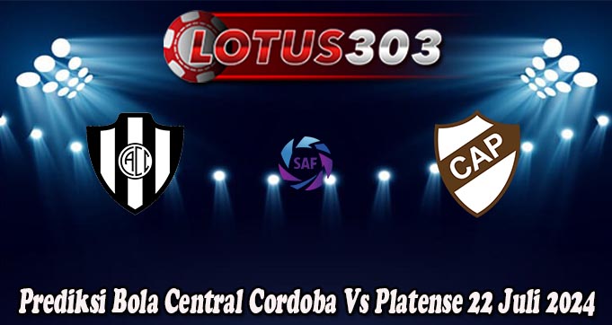 Prediksi Bola Central Cordoba Vs Platense 22 Juli 2024