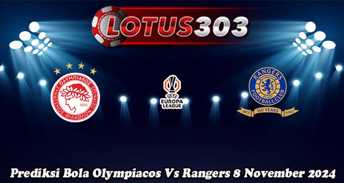 Prediksi Bola Olympiacos Vs Rangers 8 November 2024